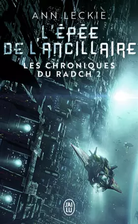 Couverture du produit · Les chroniques du Radch, 2 : L'épée de l'ancillaire