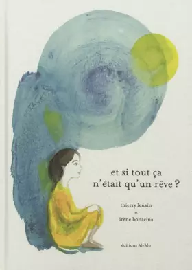 Couverture du produit · Et si tout ça n'était qu'un rêve ?