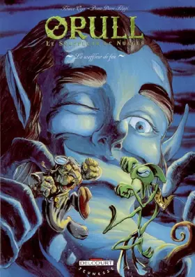 Couverture du produit · Orull, souffleur de nuage, tome 4 : Le Souffleur de feu