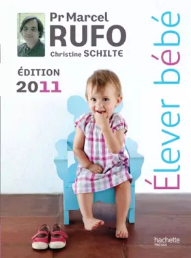 Couverture du produit · Élever Bébé 2011