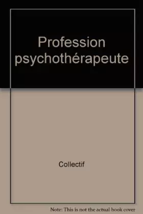 Couverture du produit · Profession psychothérapeute