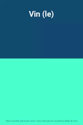 Couverture du produit · Vin (le)
