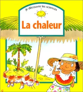 Couverture du produit · La chaleur