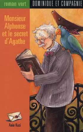 Couverture du produit · Monsieur Alphonse et le secret d'Agathe