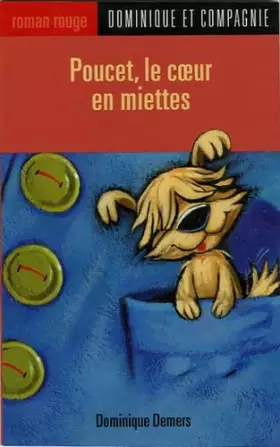 Couverture du produit · Poucet, le coeur en miettes