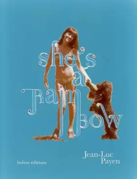 Couverture du produit · She's a Rainbow : "Elle est un arc-en-ciel"