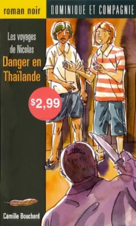 Couverture du produit · Danger en Thaïlande