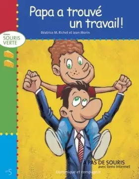 Couverture du produit · Papa a trouve un travail!