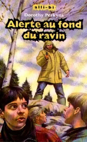 Couverture du produit · ALERTE AU FOND DU RAVIN