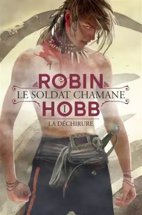 Couverture du produit · Le Soldat chamane, Tome 1 : La Déchirure