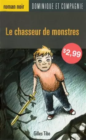 Couverture du produit · Le chasseur de monstres
