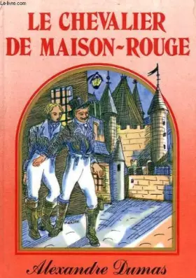Couverture du produit · Le Chevalier de maison-rouge