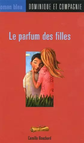 Couverture du produit · Le parfum des filles