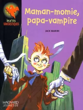 Couverture du produit · Maman-momie, papa-vampire