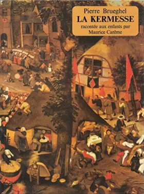 Couverture du produit · La Kermesse, Pierre Brueghel