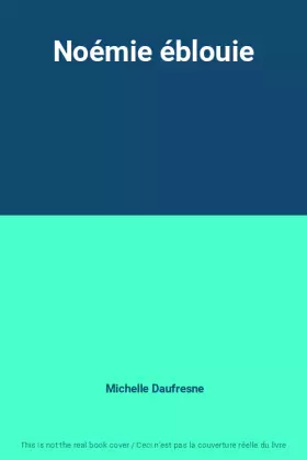 Couverture du produit · Noémie éblouie