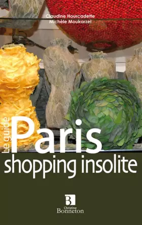 Couverture du produit · Paris : Shopping insolite