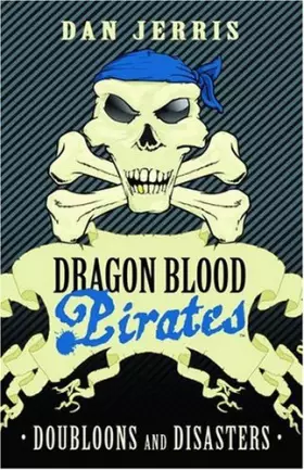 Couverture du produit · Doubloons and Disasters (Dragon Blood Pirates)