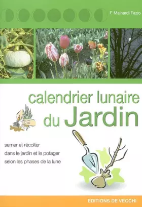 Couverture du produit · Calendrier lunaire du jardin
