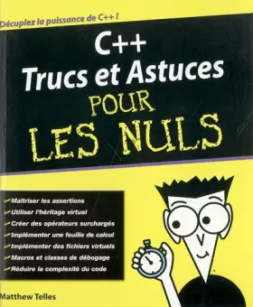 Couverture du produit · C++ Trucs et astuces pour les nuls