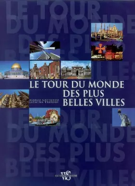 Couverture du produit · Le tour du monde des plus belles villes