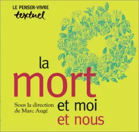 Couverture du produit · La Mort et moi et nous