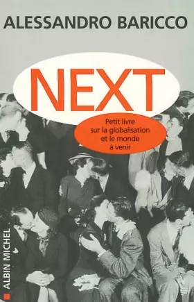 Couverture du produit · Next : Petit Livre sur la globalisation et sur le monde qui vient