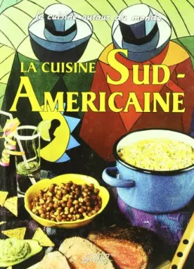 Couverture du produit · La cuisine sud-americaine