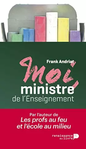 Couverture du produit · Moi Ministre de l Enseignement