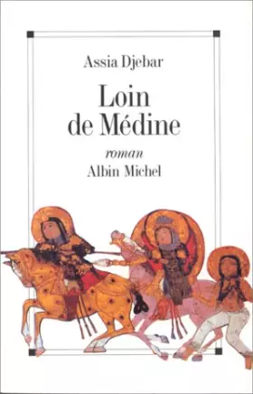 Couverture du produit · Loin de Médine, Tome 1 : Filles d'Ismaël