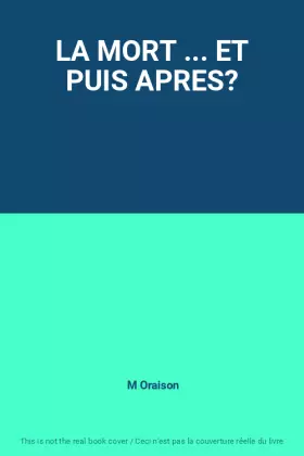 Couverture du produit · LA MORT ... ET PUIS APRES?