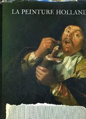 Couverture du produit · LA PEINTURE HOLLANDAISE
