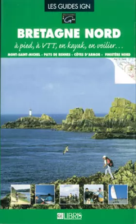 Couverture du produit · Bretagne Nord : Côtes-d'Armor et Finistère Nord