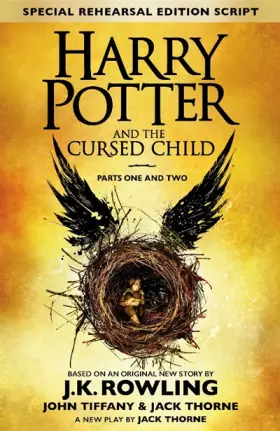 Couverture du produit · Harry Potter 8 : Harry Potter and the Cursed Child Parts 1 & 2 : The Official Script Book of the Original West End Prod