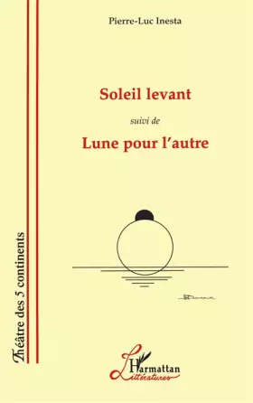 Couverture du produit · Soleil levant suivi de lunepour l'autre