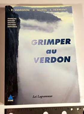 Couverture du produit · Grimper Au Verdon. 984 Voies Du 5b Au 8c, Edition Francais-Anglais-Allemand-Italien-Espagnol