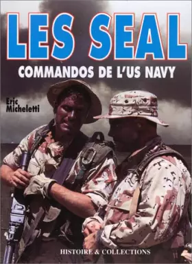 Couverture du produit · Les Seal Commandos de l'US Navy