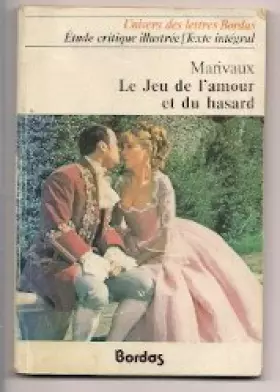 Couverture du produit · Le Jeu de l'amour et du hasard, suivi de : "Les Fausses confidences"