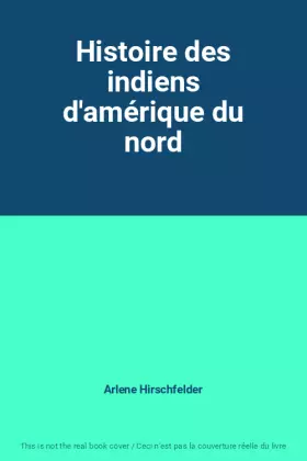 Couverture du produit · Histoire des indiens d'amérique du nord
