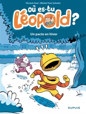 Couverture du produit · Où es-tu Léopold ? - tome 2 - Un pacte en hiver