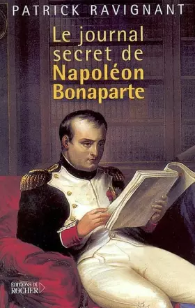 Couverture du produit · Le Journal secret de Napoléon Bonaparte