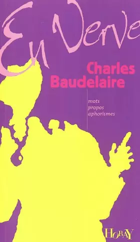 Couverture du produit · Charles Baudelaire en verve