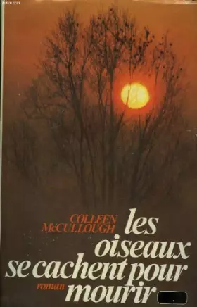 Couverture du produit · LES OISEAUX SE CACHENT POUR MOURRIR.