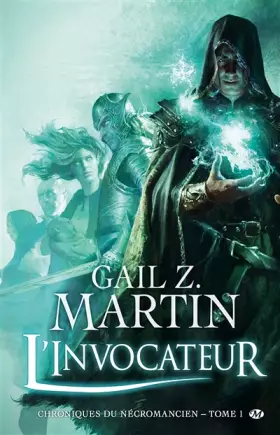 Couverture du produit · Chroniques du Nécromancien, tome 1 : L'Invocateur