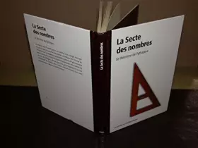Couverture du produit · La Secte des nombres. Le théorème de Pythagore
