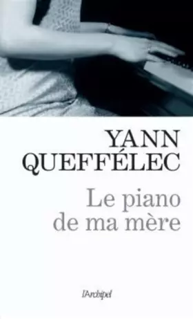 Couverture du produit · Le piano de ma mère