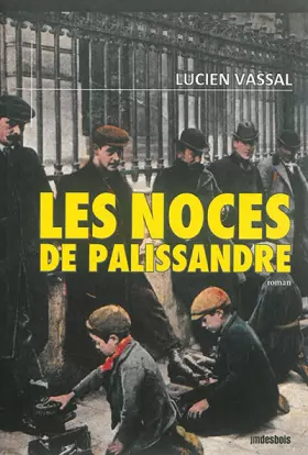 Couverture du produit · Les noces de palissandre