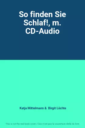 Couverture du produit · So finden Sie Schlaf!, m. CD-Audio