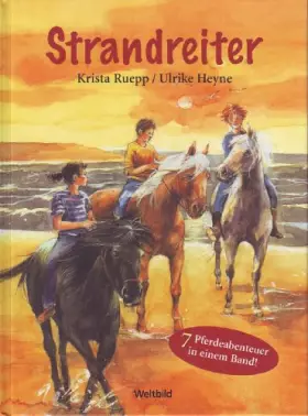 Couverture du produit · Strandreiter [7 Pferdeabenteuer in einem Band]