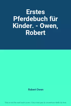 Couverture du produit · Erstes Pferdebuch für Kinder. - Owen, Robert